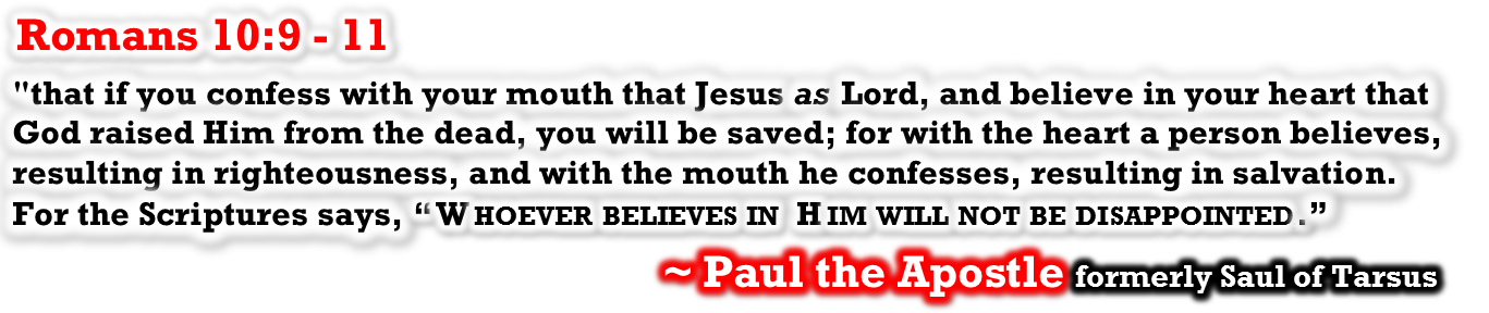 Romans 10 9-11 - GLQ Footer Paul Apostle Saul Tarsus Jesus as Lord │ Grace Truth Spirit GotLifeQuestions#GLQ (1.300.0).png