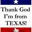 TX - Texas Thanks God %u2502 Got Life Questions GotLifeQuestions.com #GLQ (1.0).jpg