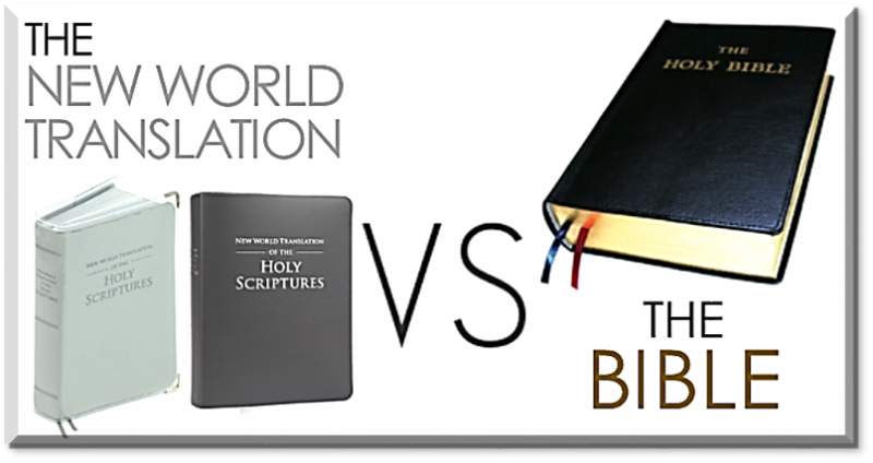 VS - The New World Translation (NWT) vs Holy Bible │ Grace Truth Spirit GotLifeQuestions.com #GLQ (1.1.0).png
