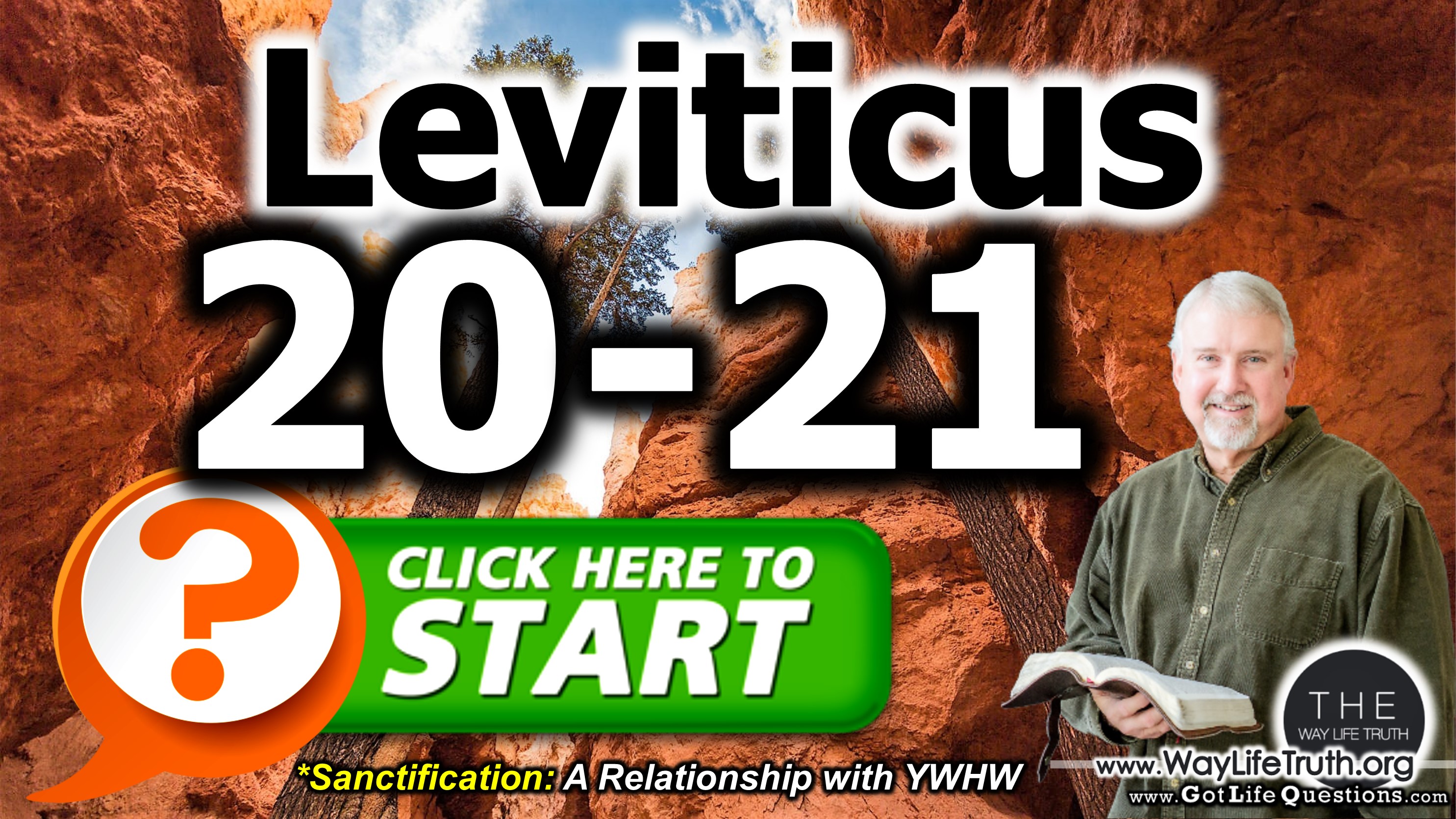 WLT Leviticus 20 @ Sanctification - Through The Bible with Matt Fox @ Twin Tree Cave │ ESV .org WayLifeTruth.org YT YouTube GotLifeQuestions.com #GLQ (0.0.0).jpg